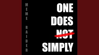 One Does Not Simply (Remix)