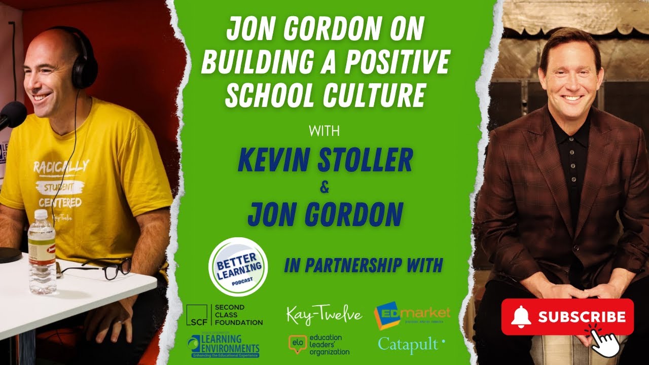 Jon Gordon on Building a Positive School Culture