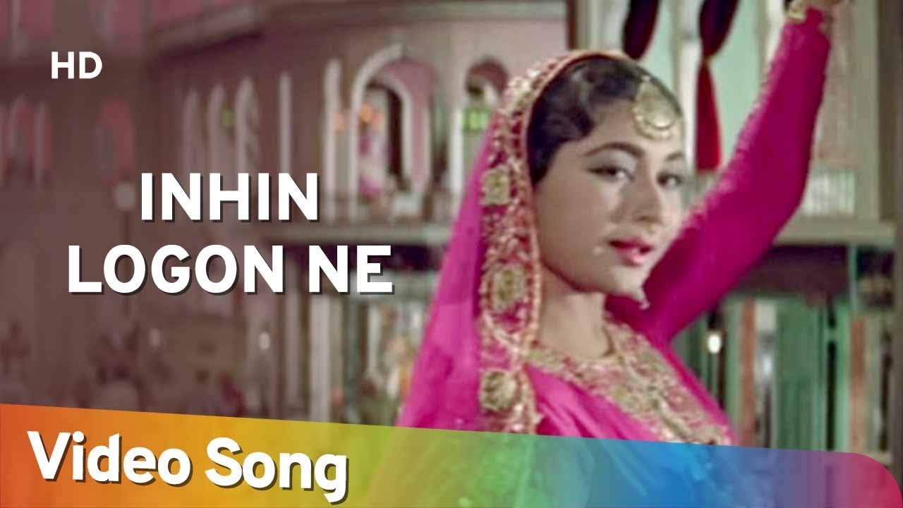 Inhin Logon Ne  Pakeezah 1972  Meena Kumari  Filmi Gaane