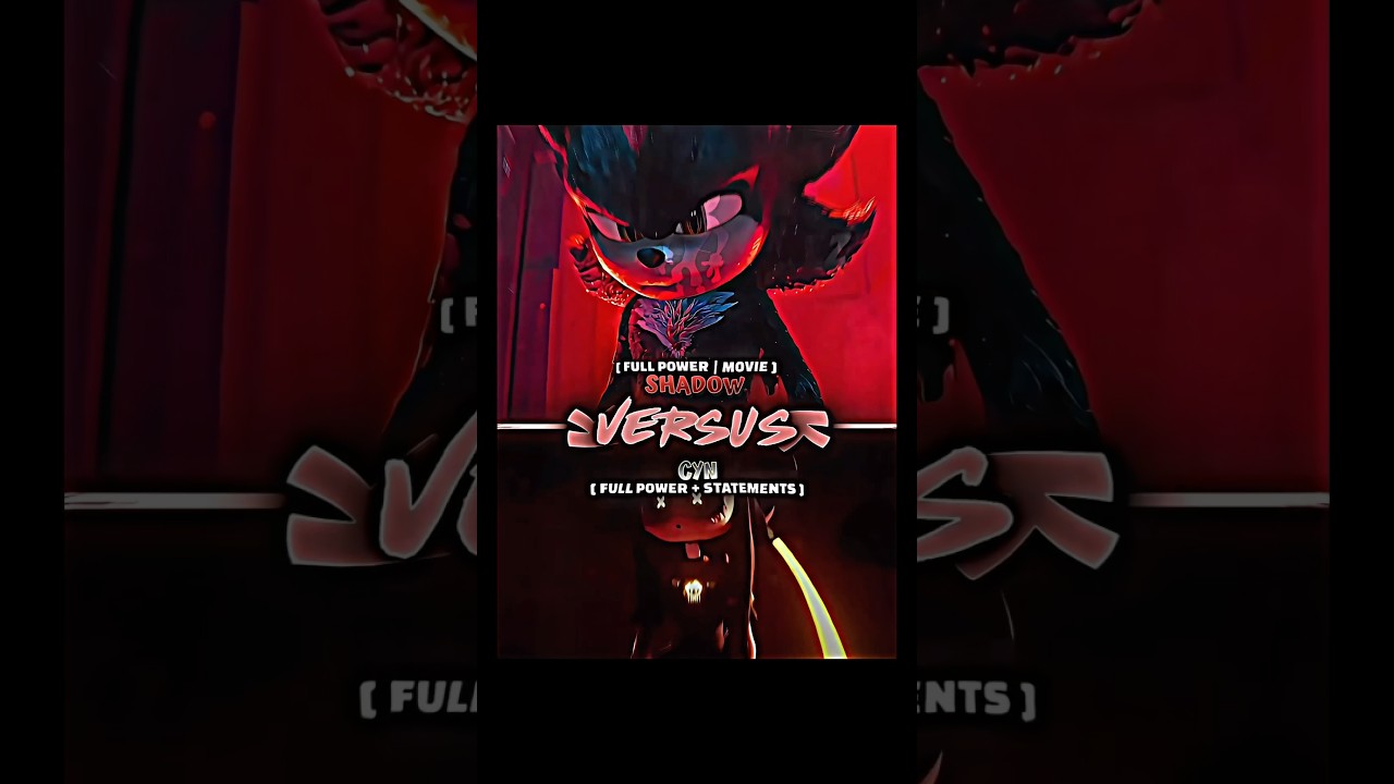 Shadow ( Movie ) VS Cyn ( 