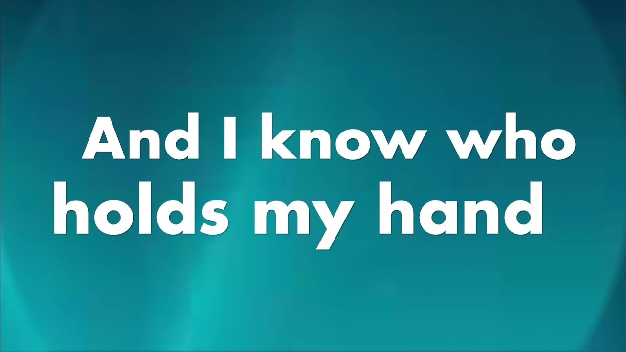 I Know Who Holds Tomorrow piano instrumental worship with lyrics I Know Who Holds Tomorrow piano instrumental worship with lyrics