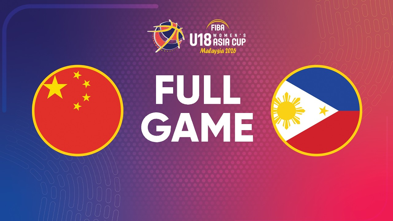 China v Philippines | Full Basketball Game | FIBA U18 Women's Asia Cup 2026 Divi A