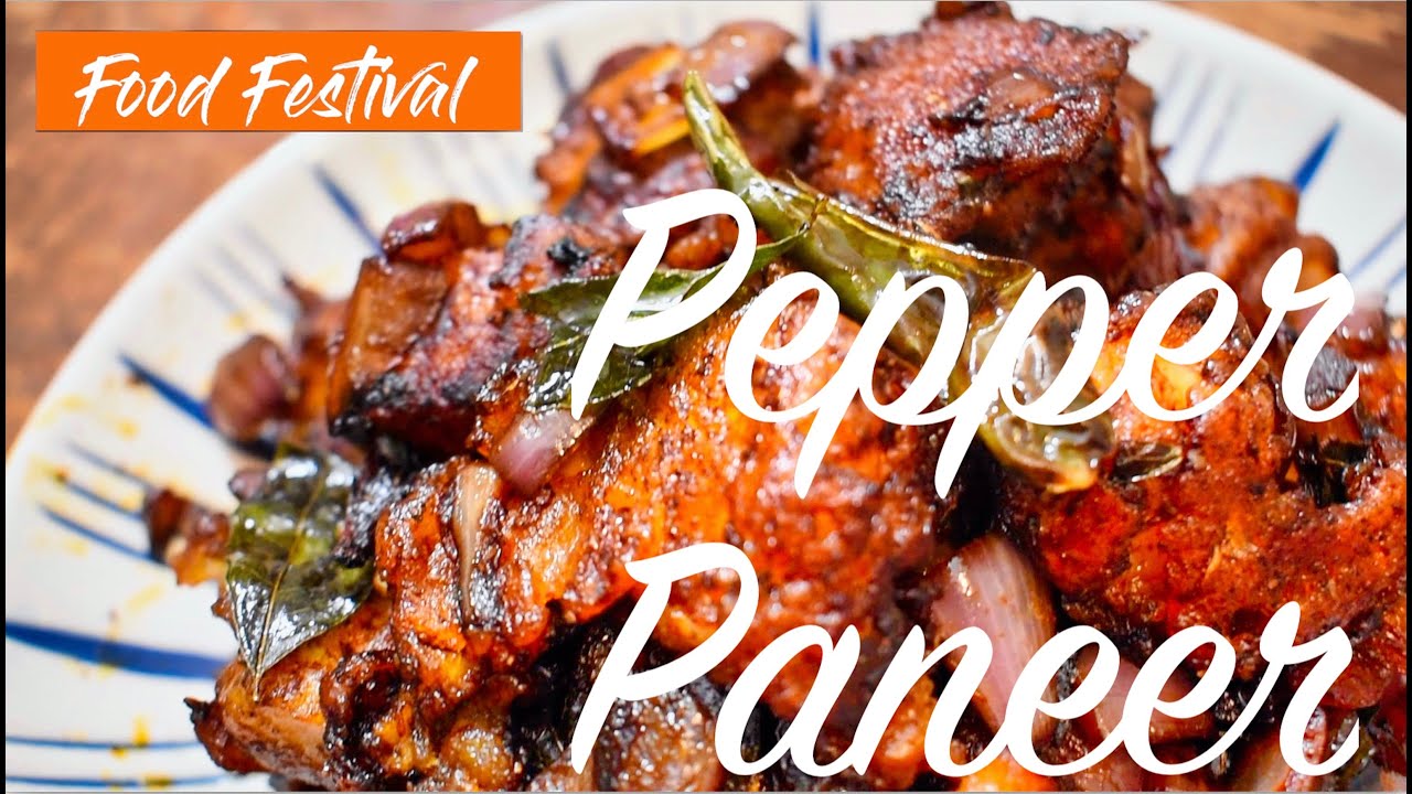 Pepper Paneer Recipe Food Festival PepperPaneer YouTube