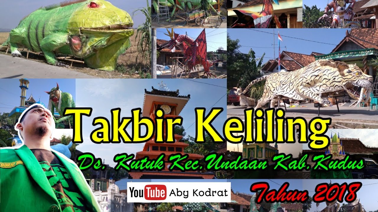 Takbir Keliling Desa Kutuk Tahun 2018
