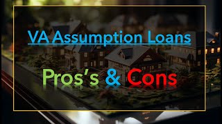 VA Assumption Loans - In A Nut Shell
