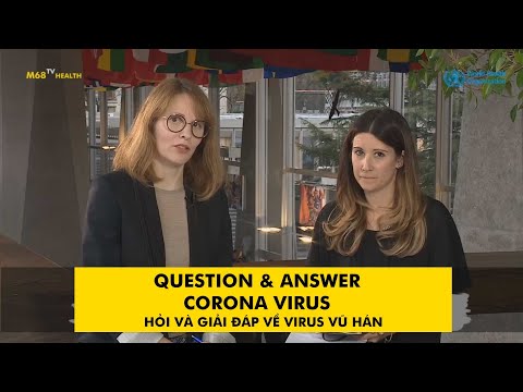 Question & Answer On Novel Coronavirus 2019 nCoV - Hỏi Và Trả Lời Về Virus Corona Vũ Hán Của WHO Question & Answer On Novel Coronavirus 2019 nCoV - Hỏi Và Trả Lời Về Virus Corona Vũ Hán Của WHO