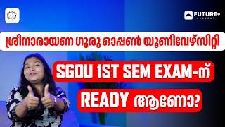 SGOU- IST SEM പരീക്ഷകൾക്ക് - റെഡി ആകു ട്ടോ