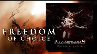 Algorithmics - Freedom of Choice