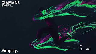 Diamans - Starfall [Simplify.]