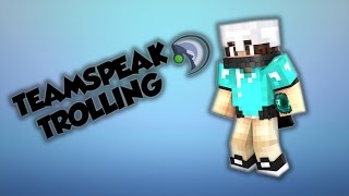 TeamSpeak Trolling - Funny Moments!