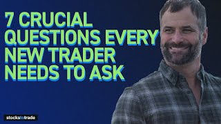 7 Crucial Questions Every New Trader Needs to Ask screenshot 1