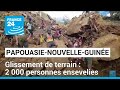 Glissement de terrain en papouasienouvelleguine  plus de 2 000 personnes ensevelies