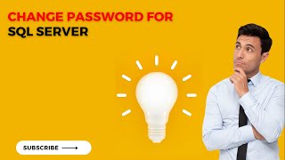 How to change password for  SQL Server