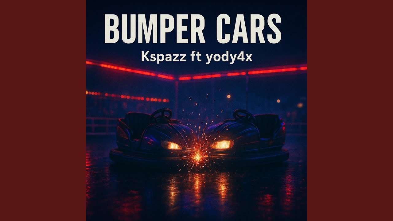 Bumper Cars (feat. Yody4x)