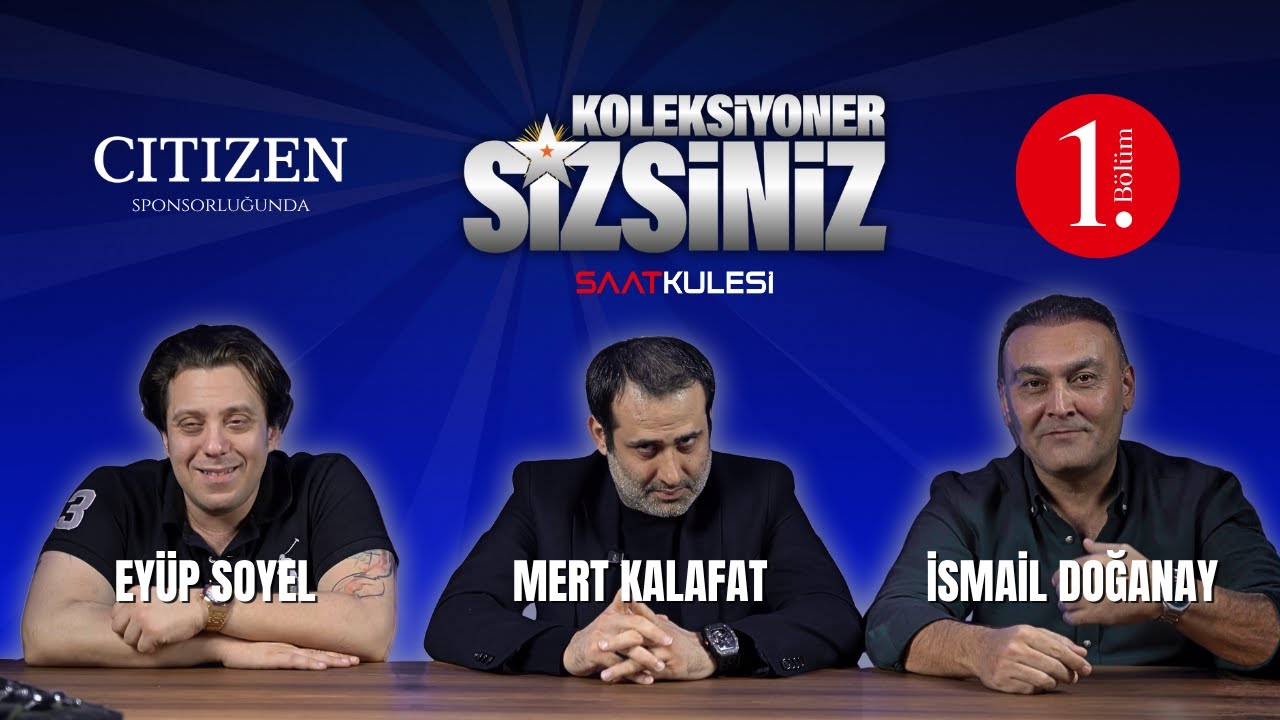 Koleksiyoner Sizsiniz Saat Kulesi Bölüm-1 @Eyup Soyel @İsmail Doğanay @Mert Kalafat  ile başlıyor