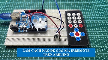 LÀM CÁCH NÀO ĐỂ GIẢI MÃ IR REMOTE TRÊN ARDUINO | Long Automation