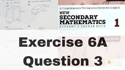 Exercise 6A | Question 3 | New Secondary Mathematics 1 | Volume and Surface Area of Cube and cuboid