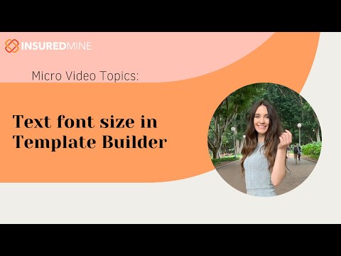 Changing Font and Font size in Template Builder