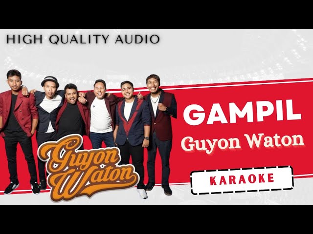 GAMPIL - Guyon Waton Karaoke | No Vocal | Original | High Quality Audio | class=