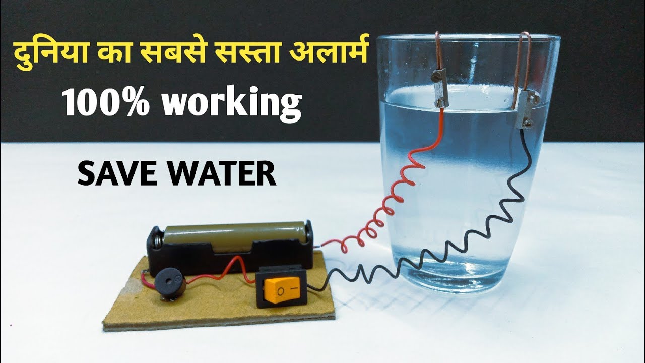 How to make water alarm water tank alarm making save water science
