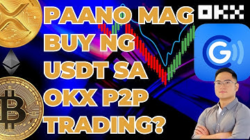 Paano Bumili ng USDT sa OKX P2P? | Step-by-Step  Tagalog Tutorial!