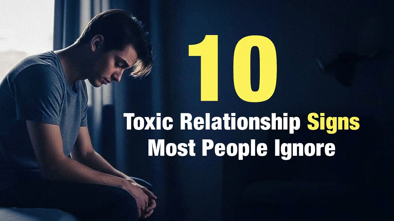 10 Signs You Are in a Toxic Relationship You Should Not Ignore