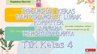 PERANGKAT KERAS DAN PERANGKAT LUNAK KOMPUTER SERTA CARA MENGHIDUPKANNYA