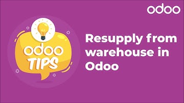 Resupply from Warehouse in Odoo