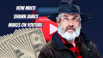 How Much Does Shawn James Earn from YouTube? Here