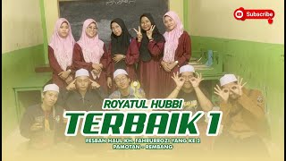 ROYATUL HUBBI (TERBAIK 1) | FESBAN HAUL KH. FAHRURROZI YANG KE 2 PAMOTAN - REMBANG
