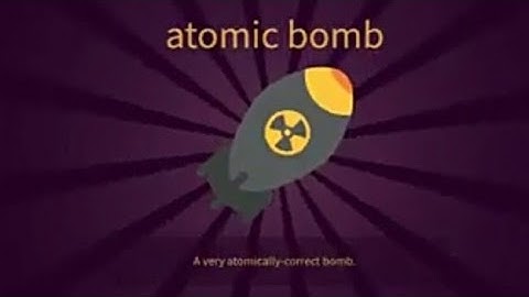 Watch How to make " atomic bomb " in Little alchemy 2 chits and hints