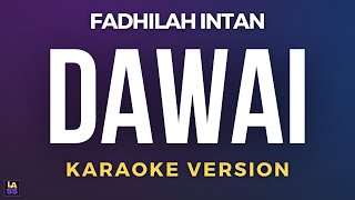 Fadhilah Intan - Dawai | Karaoke Version