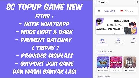 SC TOPUP GAMES TAMPILAN MENARIK PAYMENT GATEWAY TRIPAY AUTO OPER DIGIFLAZZ,APIGAMES & VIP RESELLER