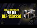 QUICK: DLF-140 &amp; DLF-220 Maintenance