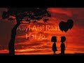 Aayi Aisi Raat Hai Jo || Lofi Flip Song || Full Audio Video Song 👌