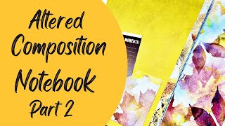 Altered Composition Notebook Part 2