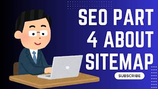 SEO Part 4 About Sitemap