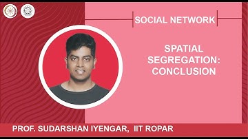 Spatial Segregation: Conclusion