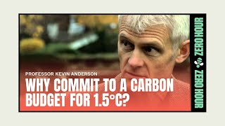 Why commit to a carbon budget for 1.5°C degrees