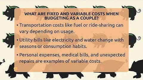 What Are Fixed And Variable Costs When Budgeting As A Couple? - Couples Cash Course
