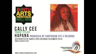 CALLY CEE - HAPANA (PRODUCED BY EYE C RECORDS)