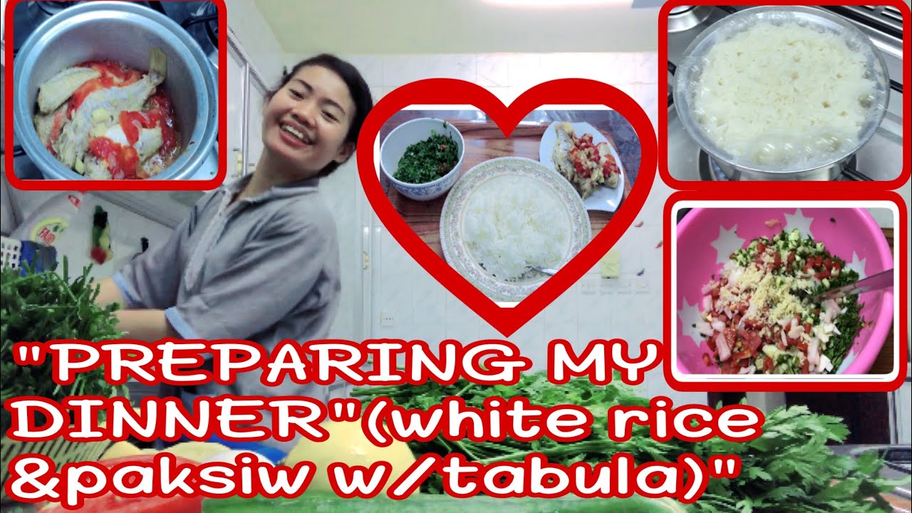 “PREPARING MY DINNER”(white rice &paksiw w/tabula)”😋😋 - YouTube