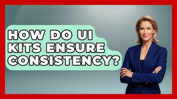 How Do UI Kits Ensure Consistency? - Graphic Design Nerd