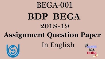 IGNOU BDP BEGA 001 Assignment Question Paper In English 2018 19 BEGA 001