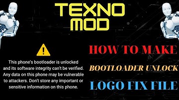 HOW TO MAKE BOOTLOADER UNLOCK FIX LOGO FILE SAMSUNG (MTK+EXYNOS)