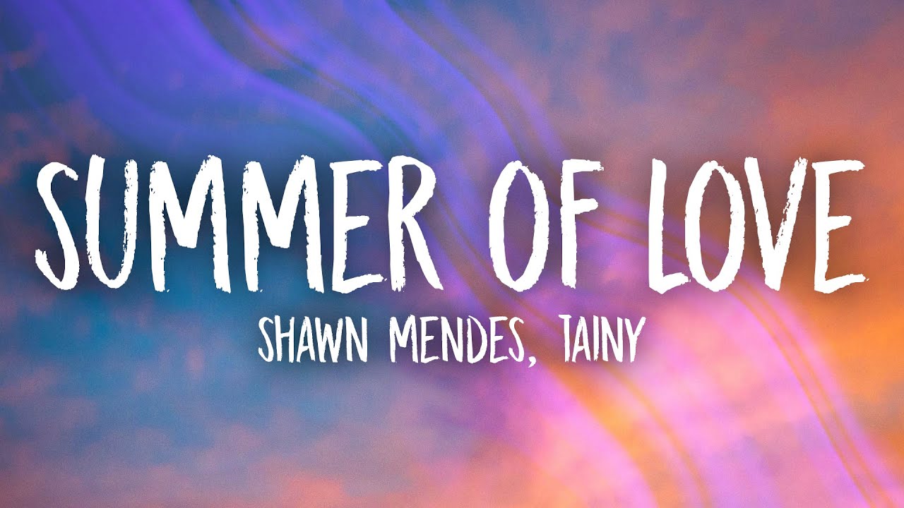 Shawn Mendes, Tainy - Summer Of Love (Lyrics)