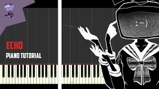 ECHO (vocaloid) | Piano Tutorial chords