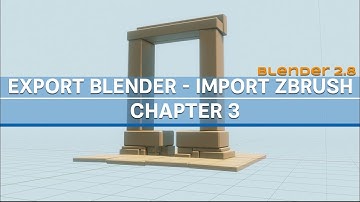 Export Blender - Import ZBrush - Auto Groups - Chapter 3