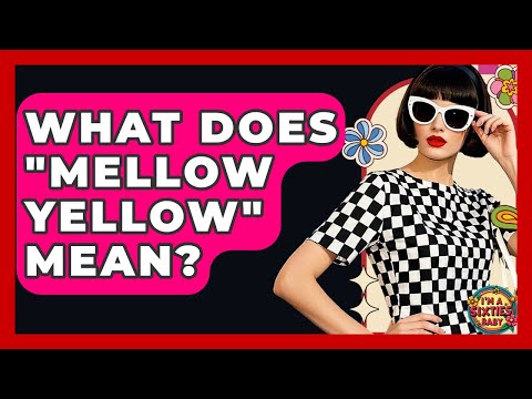 What Does Mellow Mean