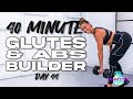 40 Minute Glutes and Abs Builder Workout | Summertime Fine 3.0 - Day 44